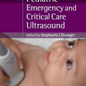 Pediatric Emergency Critical Care and Ultrasound (Color)
