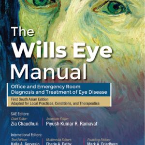 The Wills Eye Manual: Office and Emergency Room Diagnosis and Treatment of Eye Disease (Color)