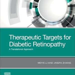 Therapeutic Targets for Diabetic Retinopathy: A Translational Approach (Color)