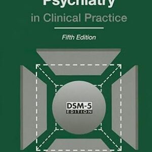 Psychodynamic Psychiatry in Clinical Practice (Color)