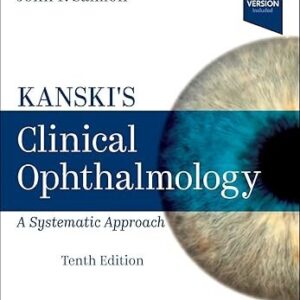 Kanski’s Clinical Ophthalmology: A Systematic Approach Volume 1-2 (Color)