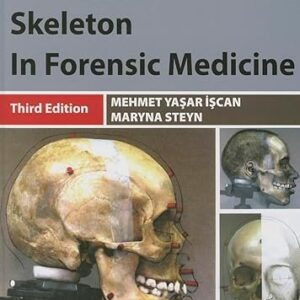 The Human Skeleton in Forensic Medicine (Color)