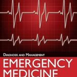 Emergency Medicine: Diagnosis and Management (Color)