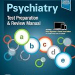 Psychiatry Test Preparation and Review Manual (Color)