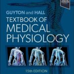 Guyton and Hall Textbook of Medical Physiology Volume 1-2 (Color)