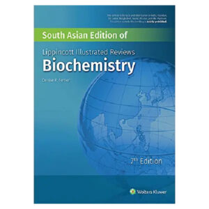 Lippincott’s Illustrated Reviews: Biochemistry